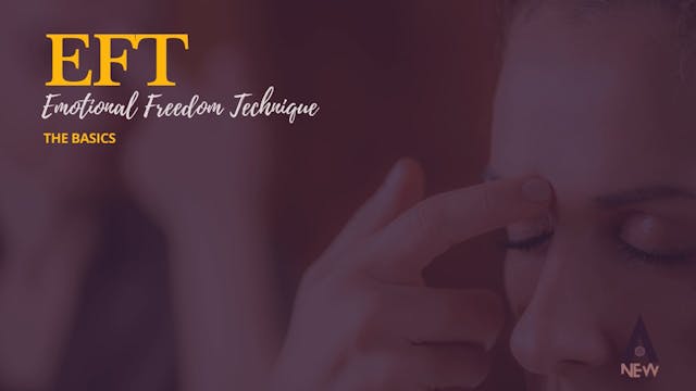 Part 1 - Emotional Freedom Technique