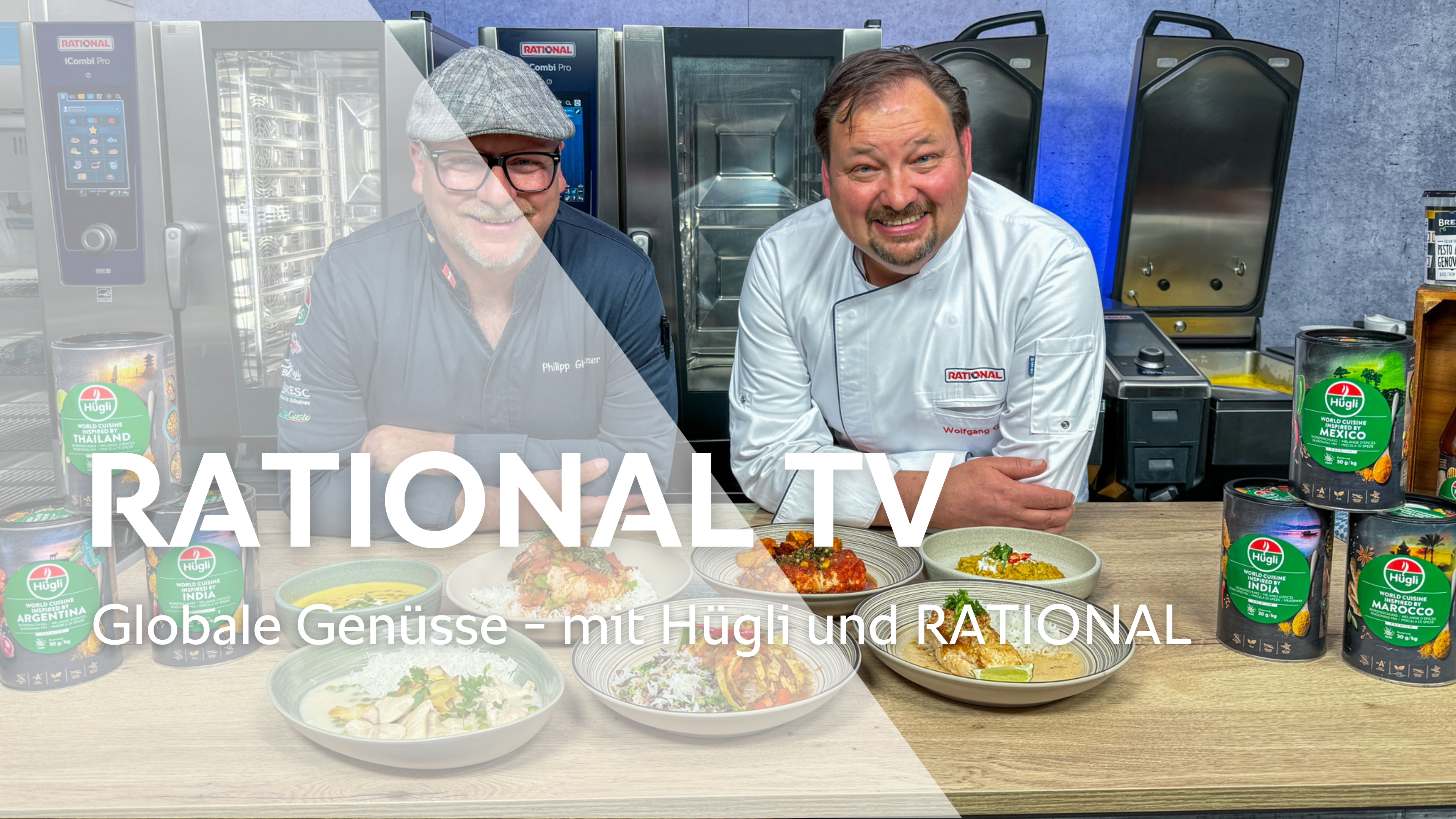 Globale Genüsse - mit Hügli und RATIONAL - RATIONAL TV zu Gast
