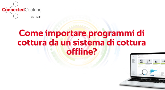 Soluzione: Importare programmi di cottura da sistemi offline - ConnectedCooking
