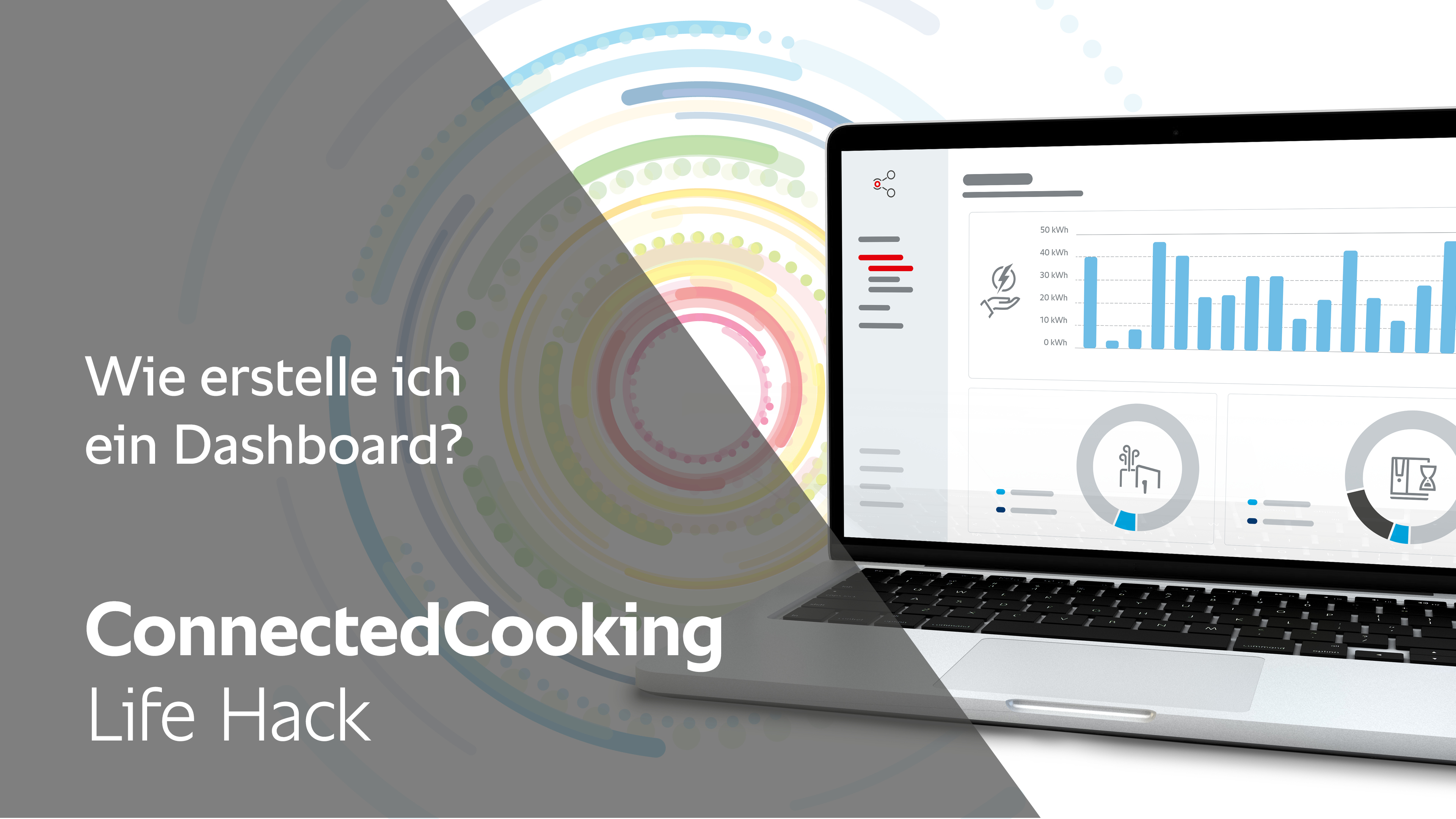 Wie erstelle ich ein Dashboard? - Life Hack ConnectedCooking 