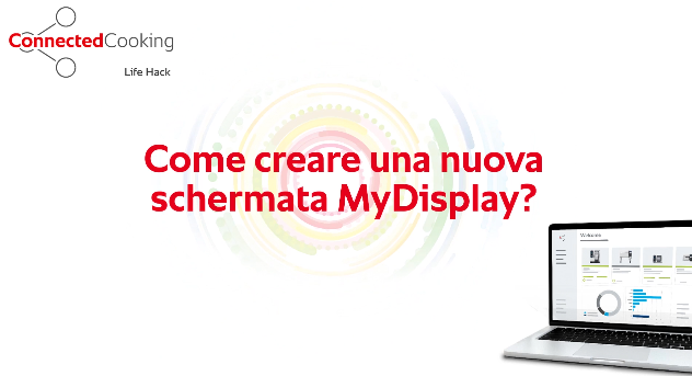 Soluzione: Come creare una nuova schermata MyDisplay - ConnectedCooking