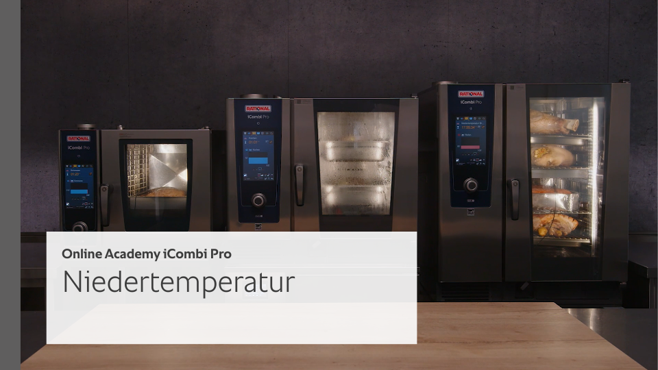 Niedertemperaturgaren und Übernachtgarung - Online Academy iCombi Pro