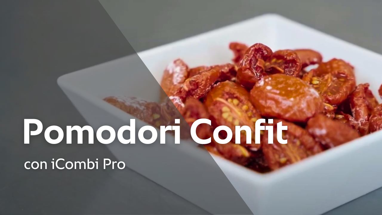 Ricetta: Pomodori Confit con iCombi Pro