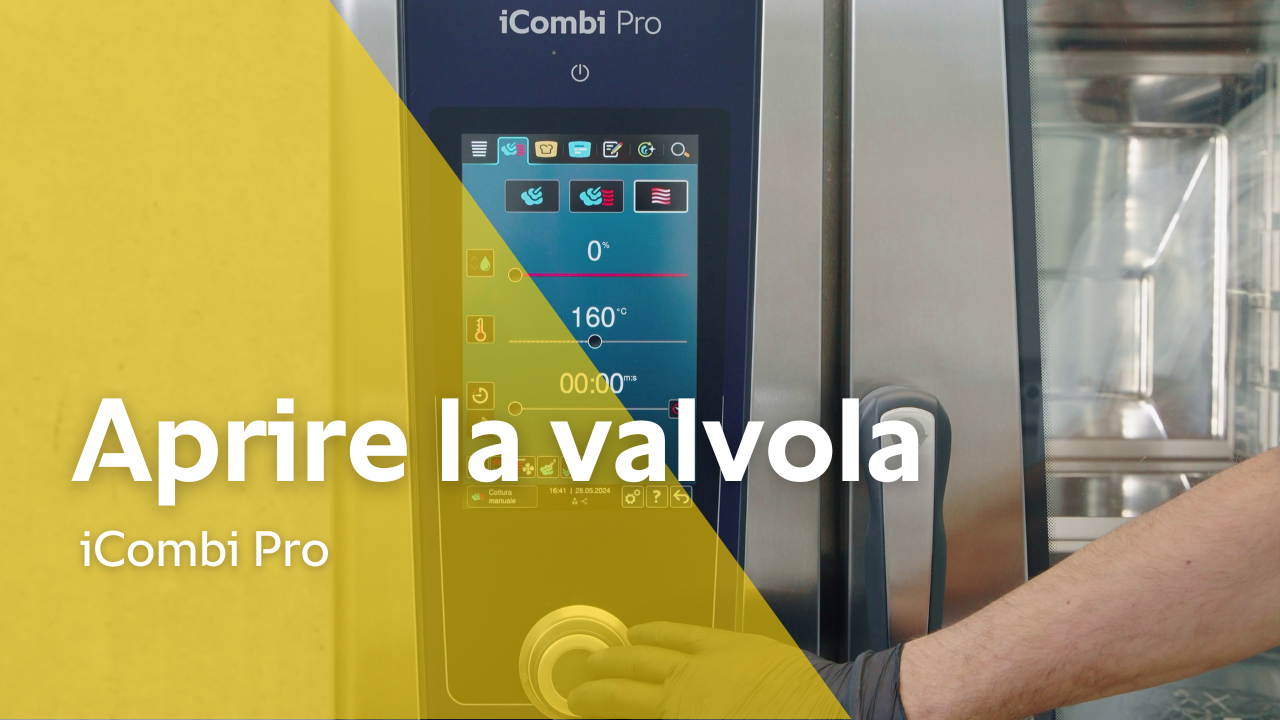Formazione: Aprire la valvola di iCombi Pro