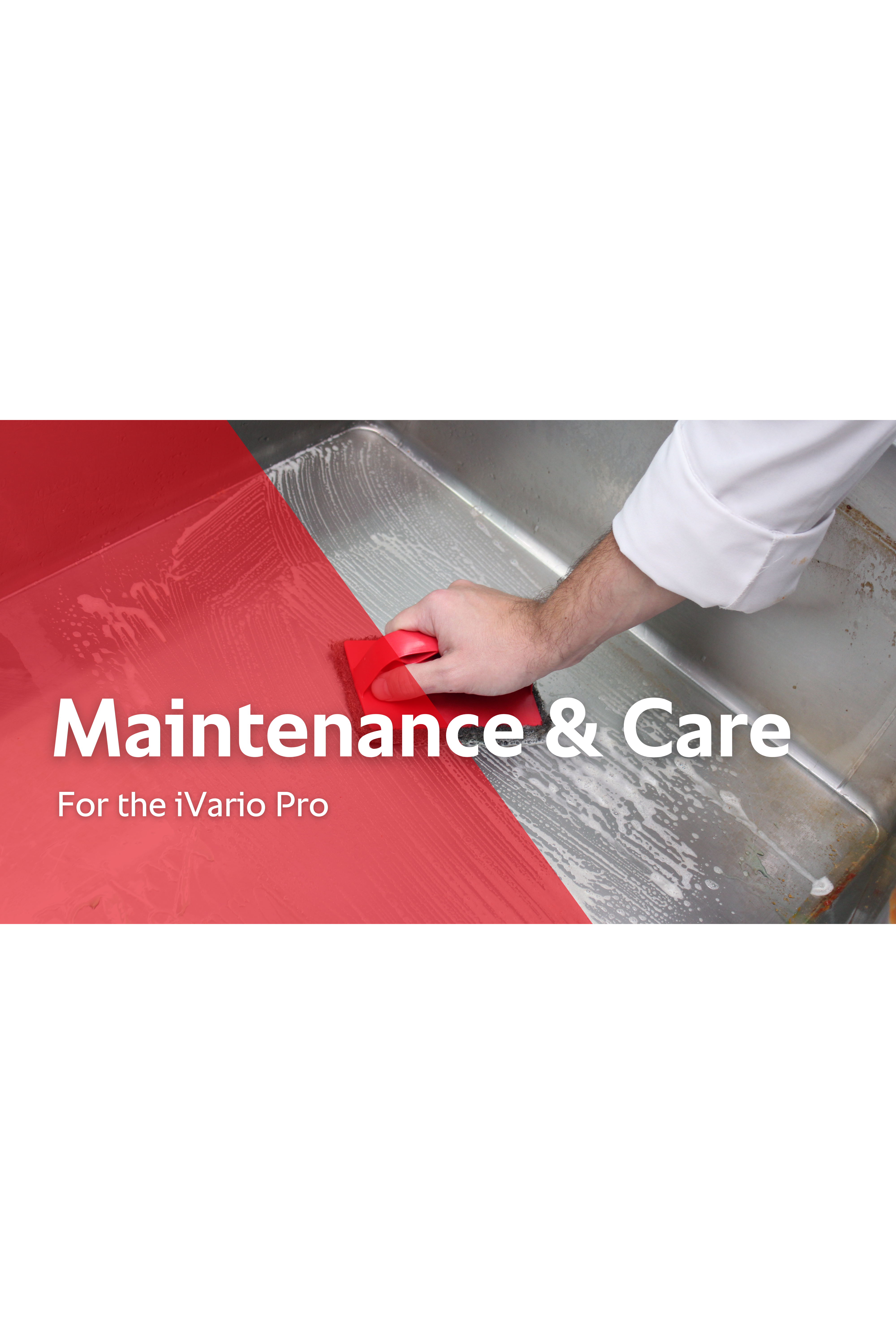 Maintenance & Care | For the iVario Pro