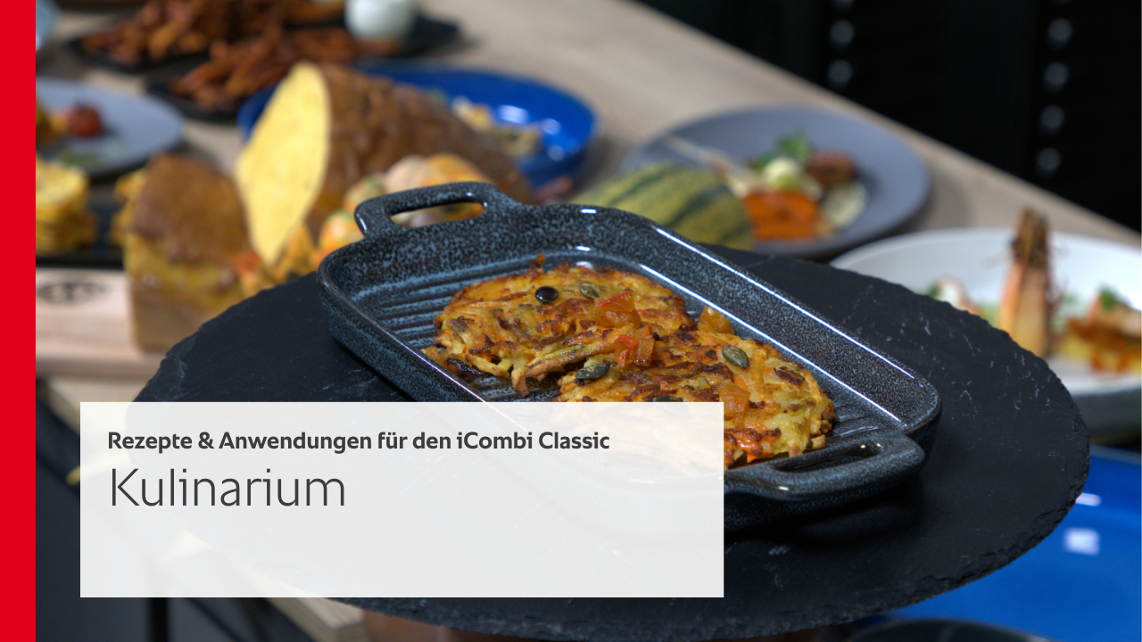 Rezeptvideos & Anwendungen für den iCombi Classic - Kulinarium: