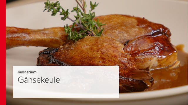 Gänsekeule - Kulinarium
