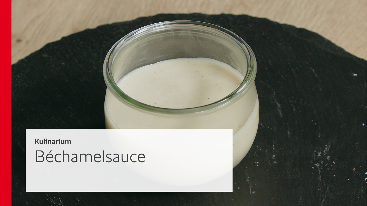 Béchamelsauce - Kulinarium