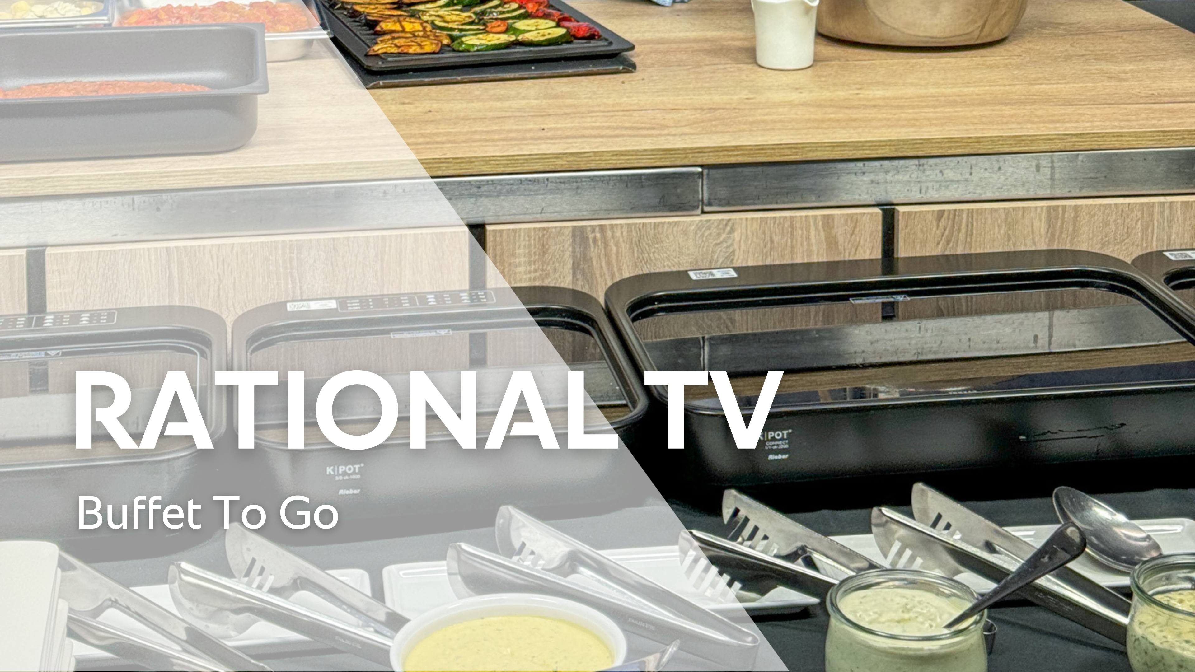 Buffet To Go - RATIONAL TV