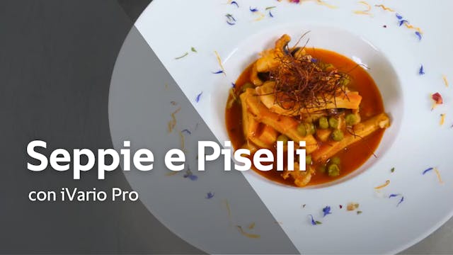 Ricetta: Seppie e Piselli con iVario Pro