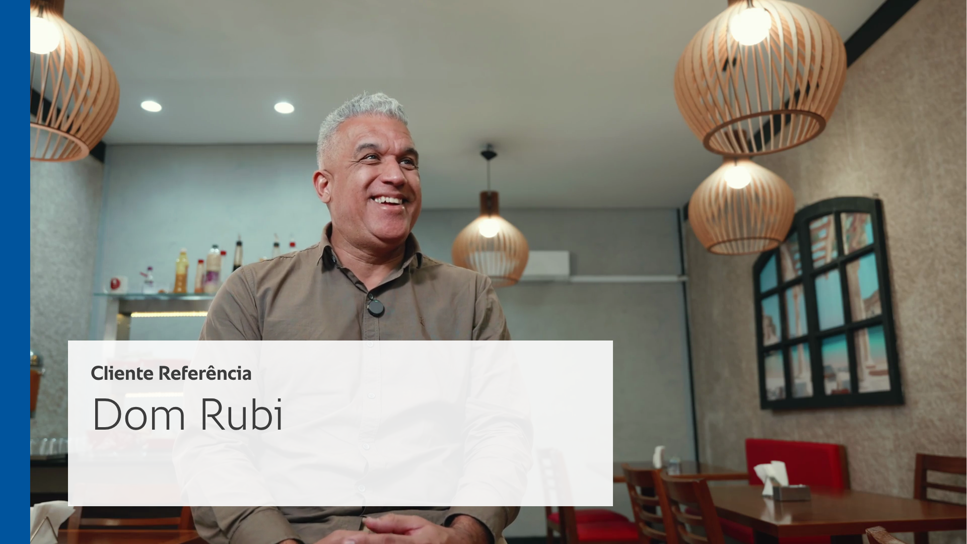 Cliente Referência: Dom Rubi