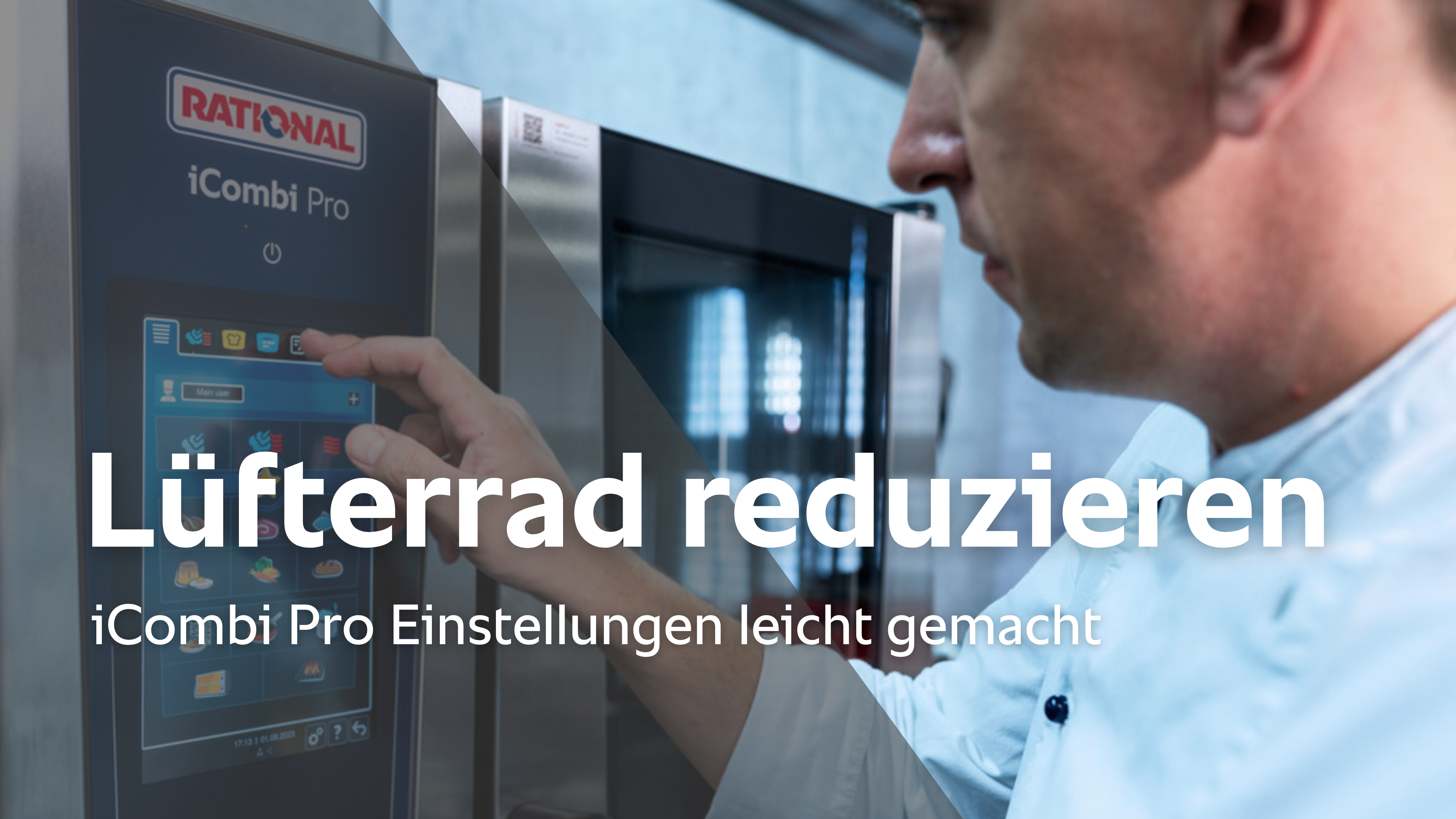 Lüfterrad reduzieren - iCombi Pro Einstellungen leicht gemacht