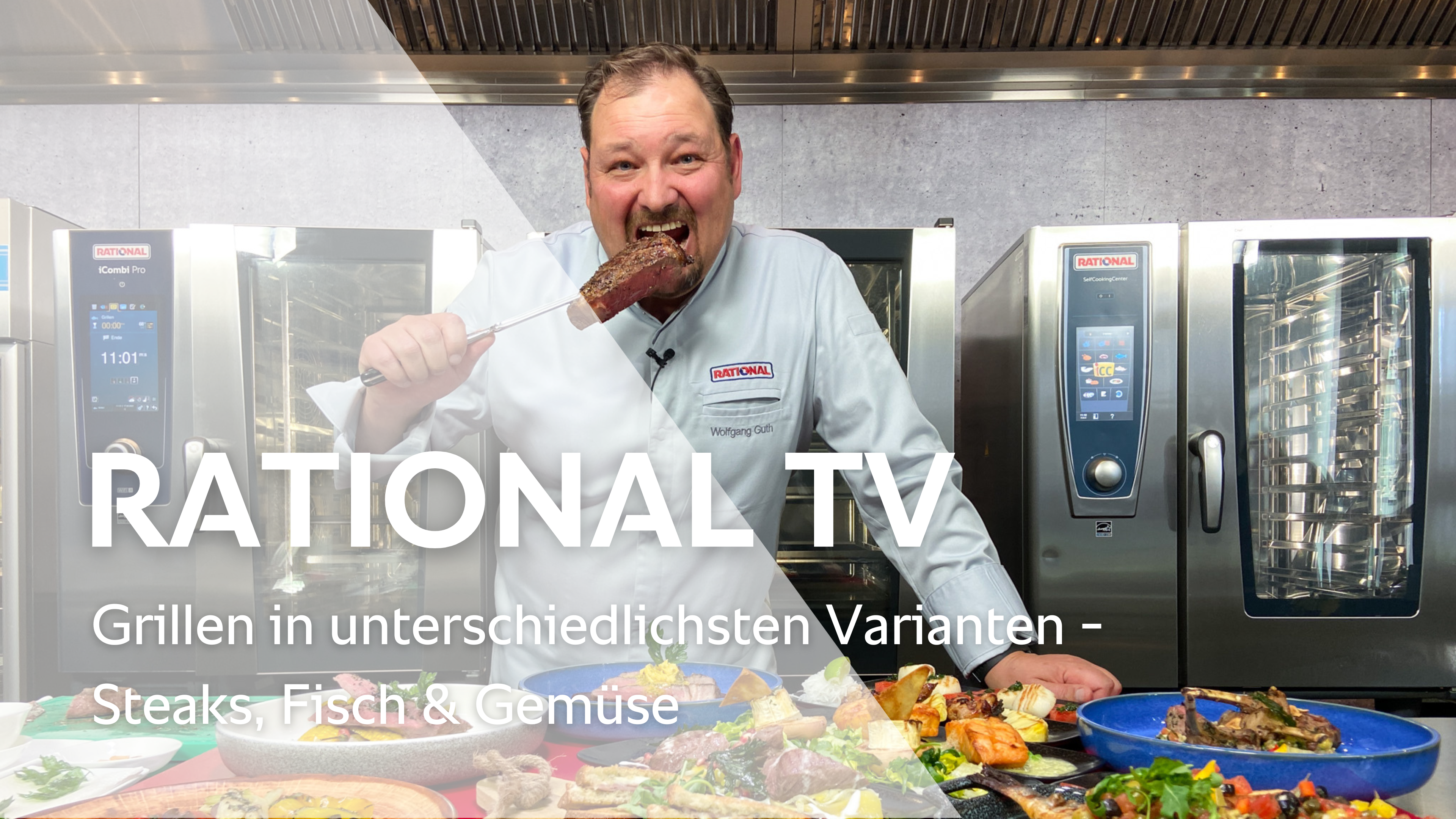 Grillen in unterschiedlichsten Varianten - Steaks, Fisch & Gemüse – RATIONAL TV