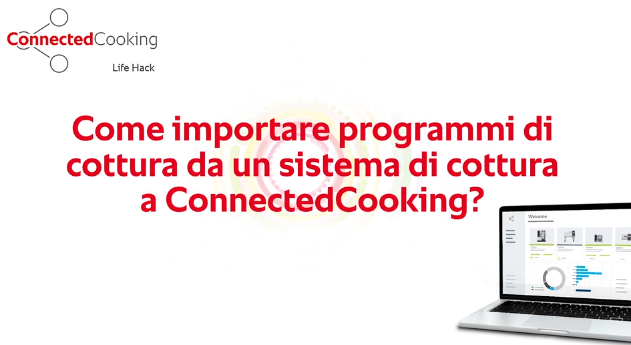 Soluzione: Importare programmi di cottura da altri sistemi - ConnectedCooking