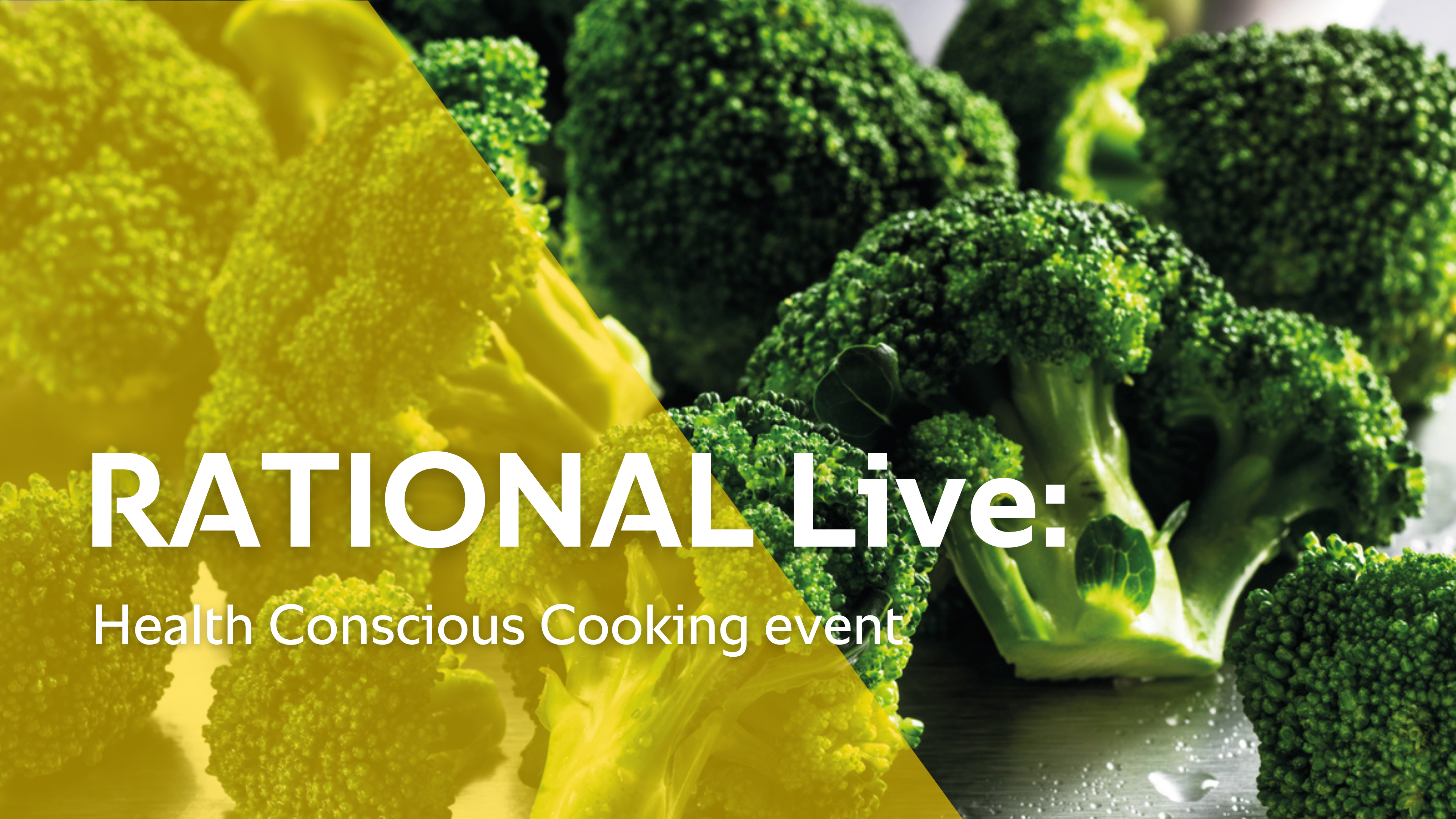 RATIONAL Live: Health Conscious Cooking