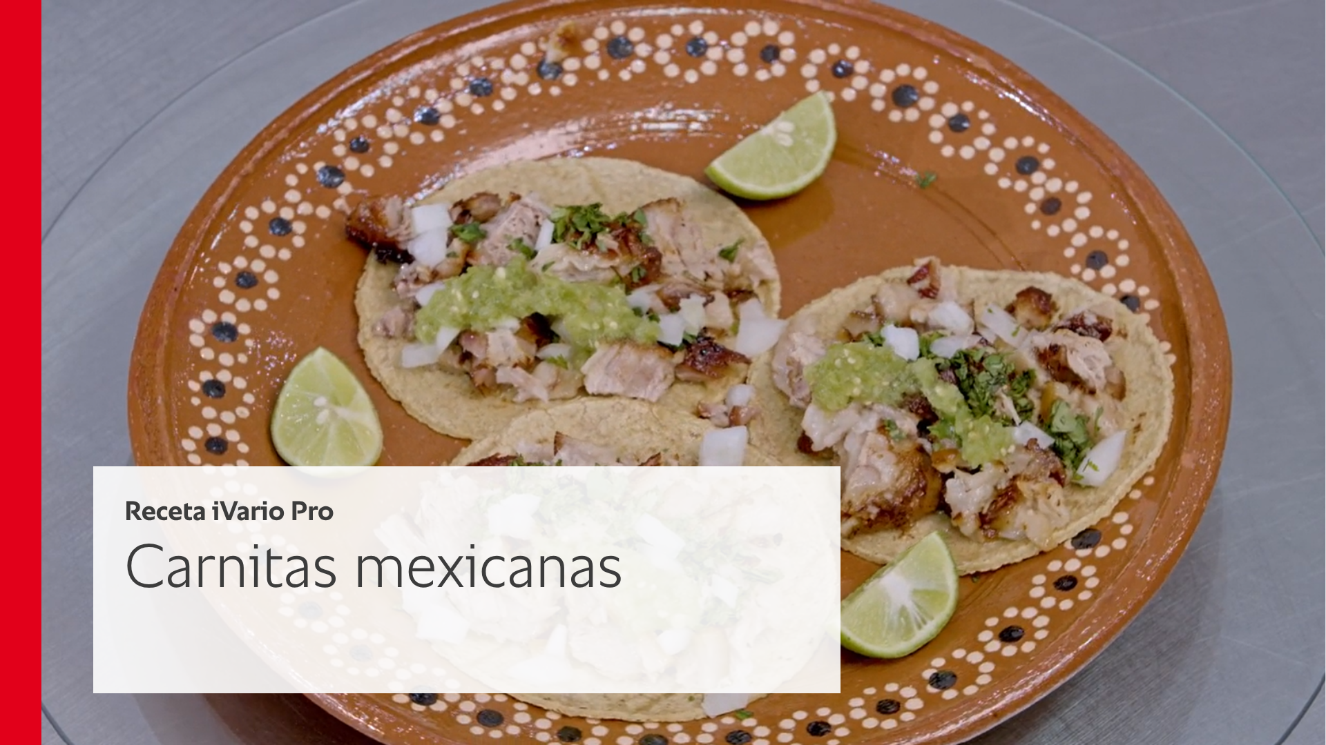 Carnitas Mexicanas en el iVario Pro