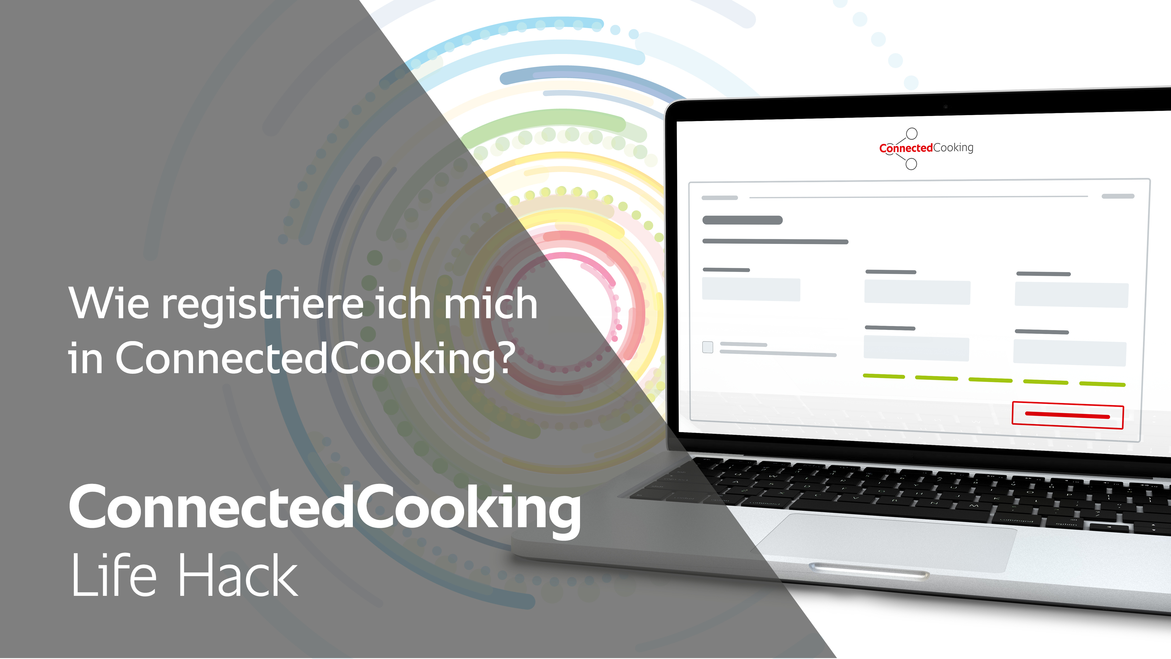 Wie registriere ich mich auf ConnectedCooking? - Life Hack ConnectedCooking 
