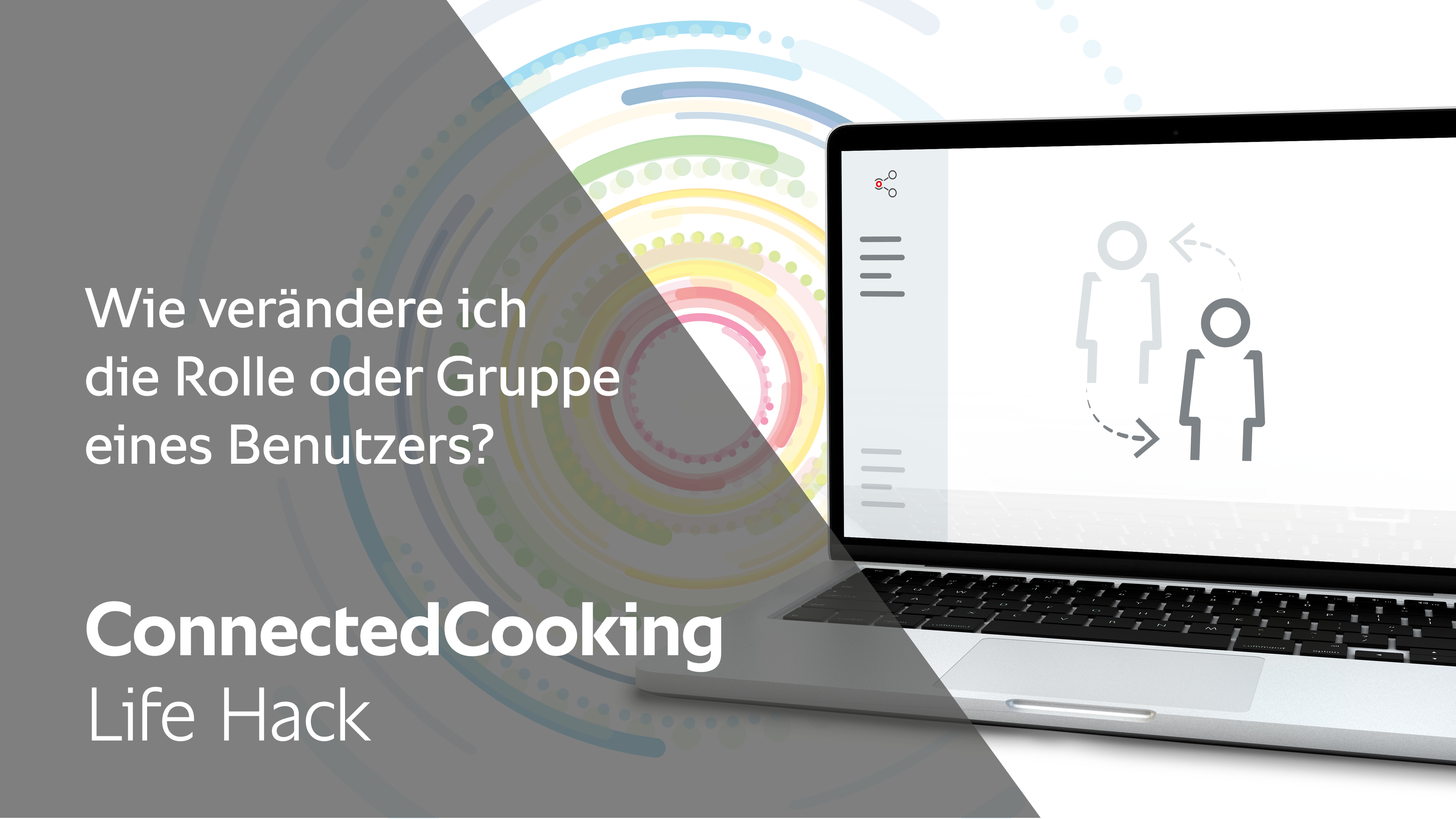 Wie verändere ich die Rolle eines Benutzers? - Life Hack ConnectedCooking 