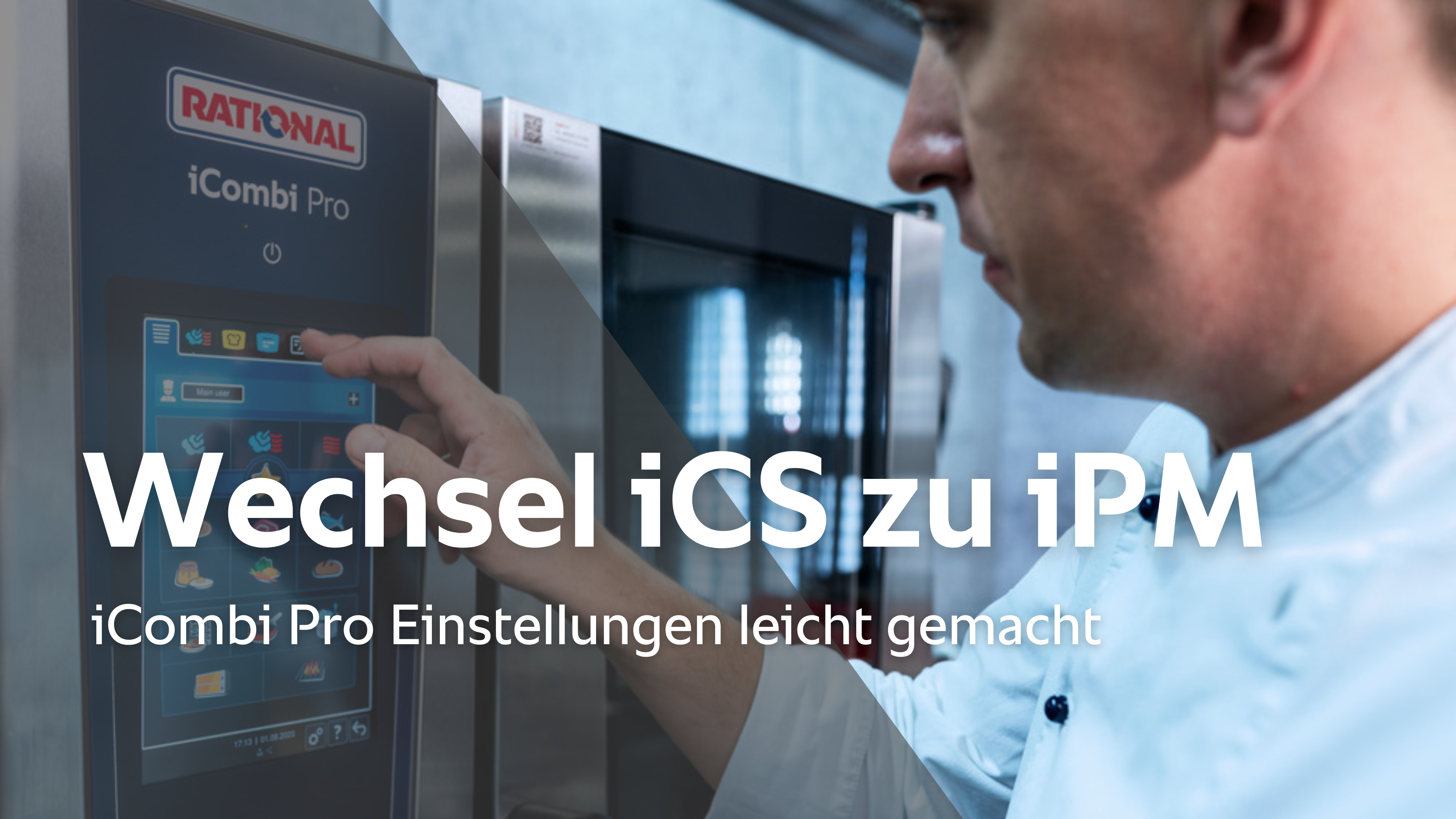 Von iCookingSuite zu iProductionManager- iCombi Pro Einstellungen leicht gemacht