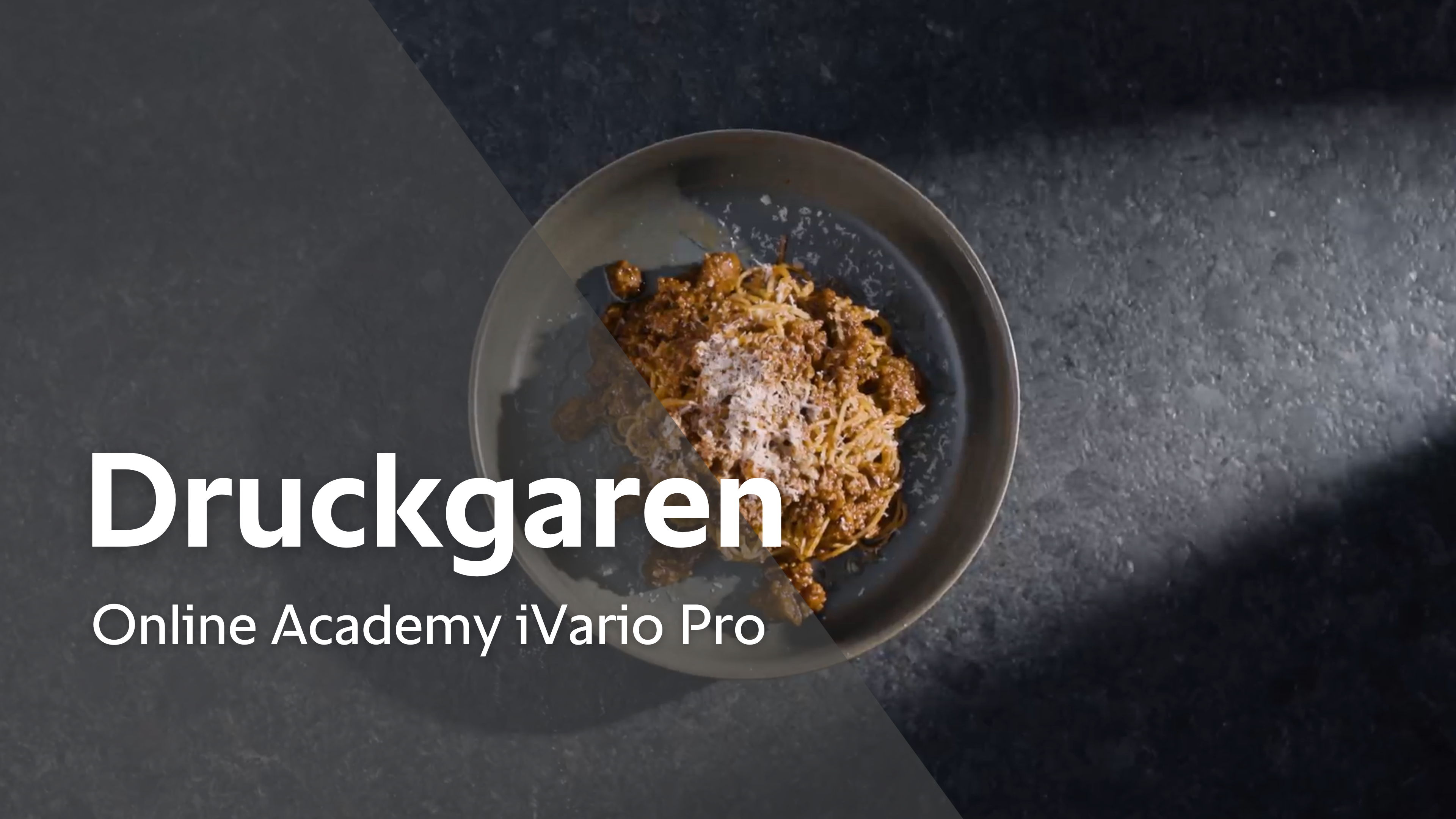 Druckgaren - Online Academy iVario Pro