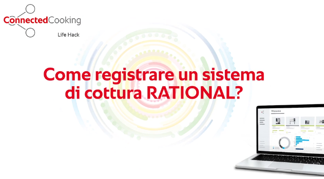 Soluzione: Come registrare un sistema di cottura RATIONAL - ConnectedCooking