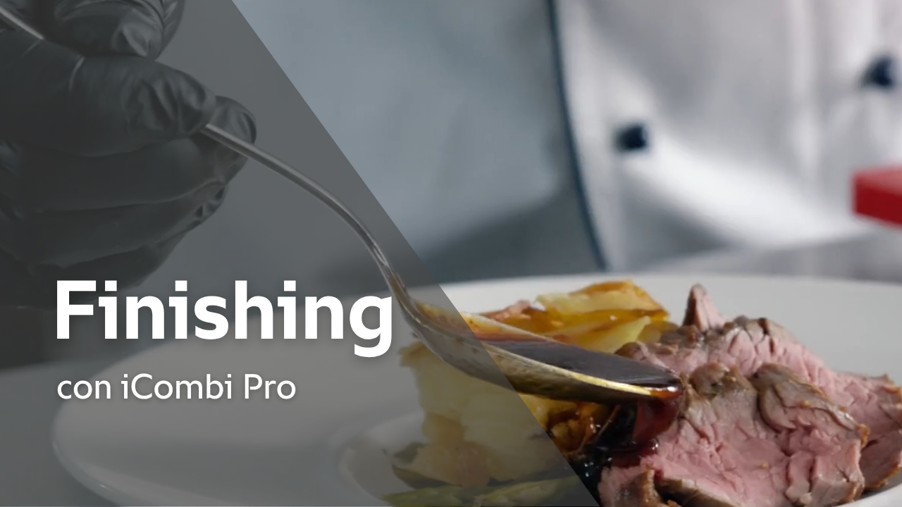 Ricetta: Finishing con iCombi Pro