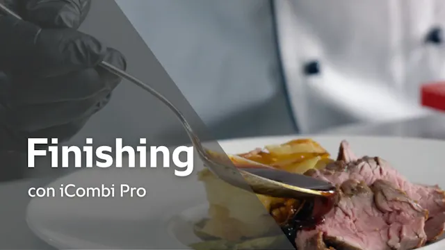 Ricetta: Finishing con iCombi Pro