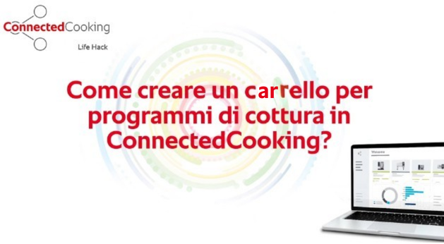 Soluzione: Come creare un carrello di programmi di cottura - ConnectedCooking