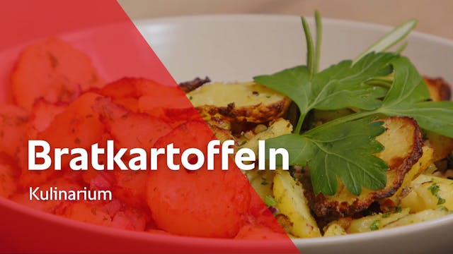 Bratkartoffeln - Kulinarium