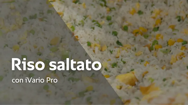 Ricetta: Riso saltato con iVario Pro