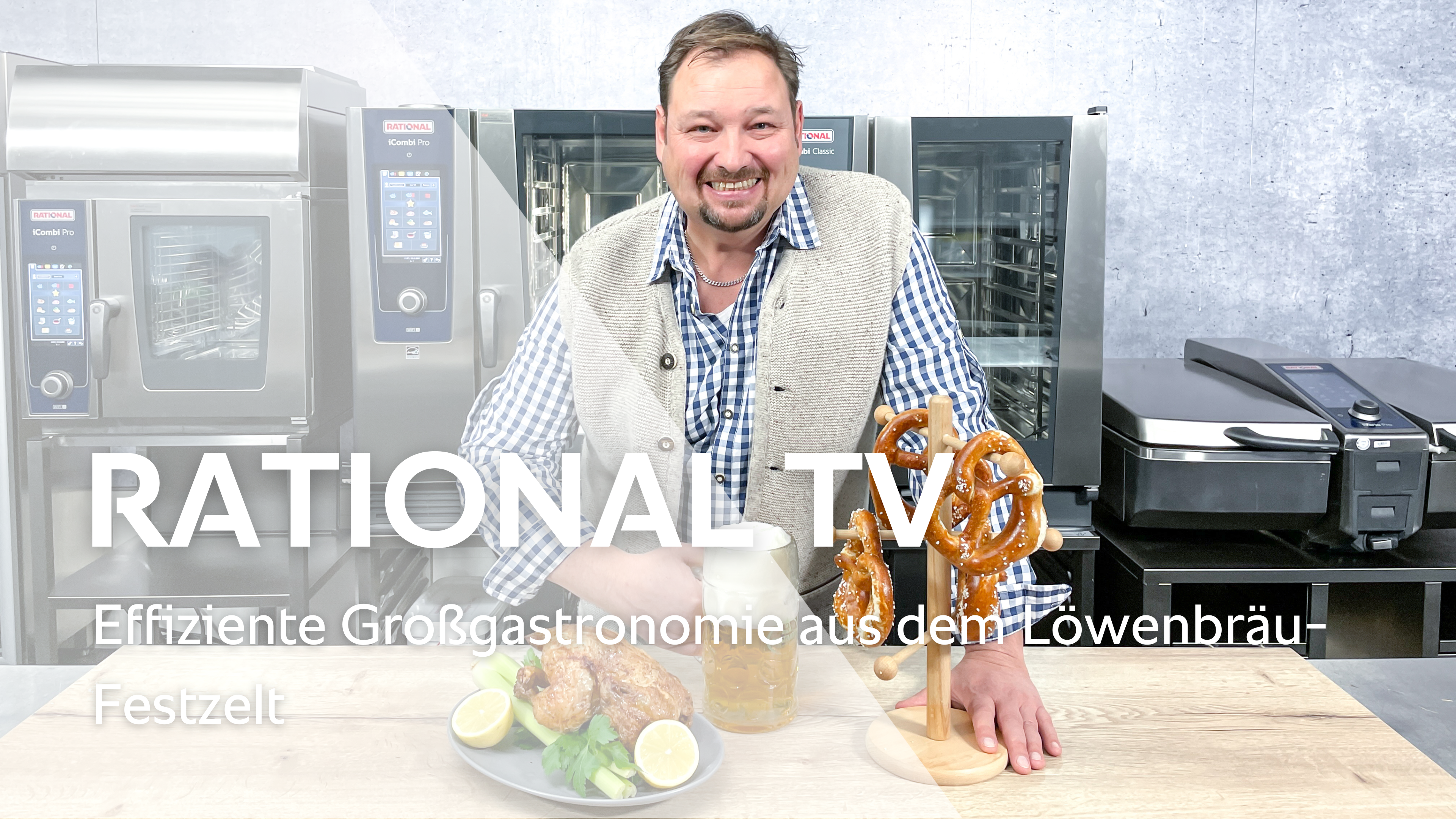 Effiziente Großgastronomie aus dem Löwenbräu-Festzelt - RATIONAL TV on Tour