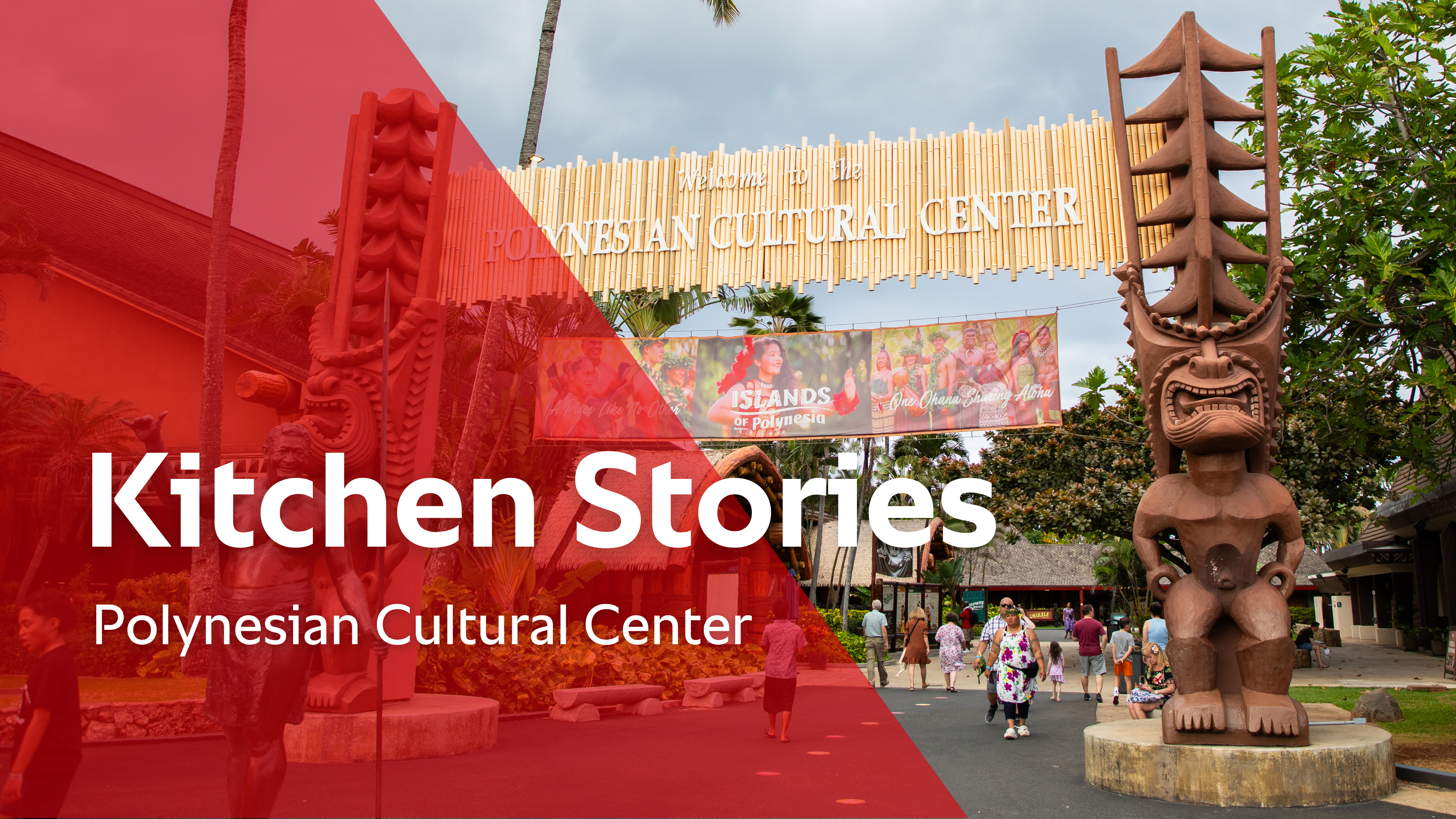Polynesian Cultural Center