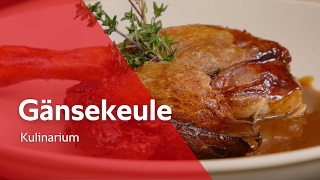 Gänsekeule - Kulinarium