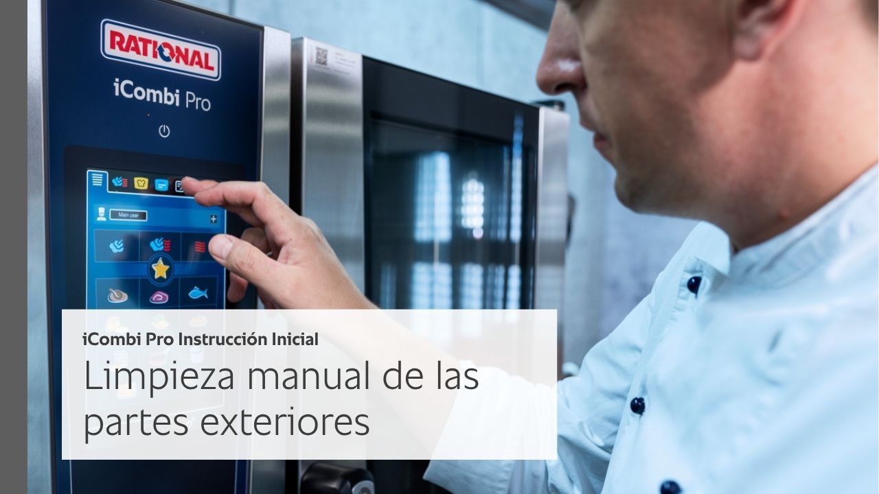 06-02 Limpieza manual de las partes exteriores – Instrucción Inicial iCombi Pro