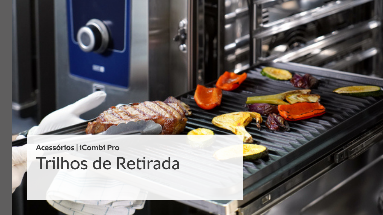Trilhos de retirada - Acessórios iCombi Pro