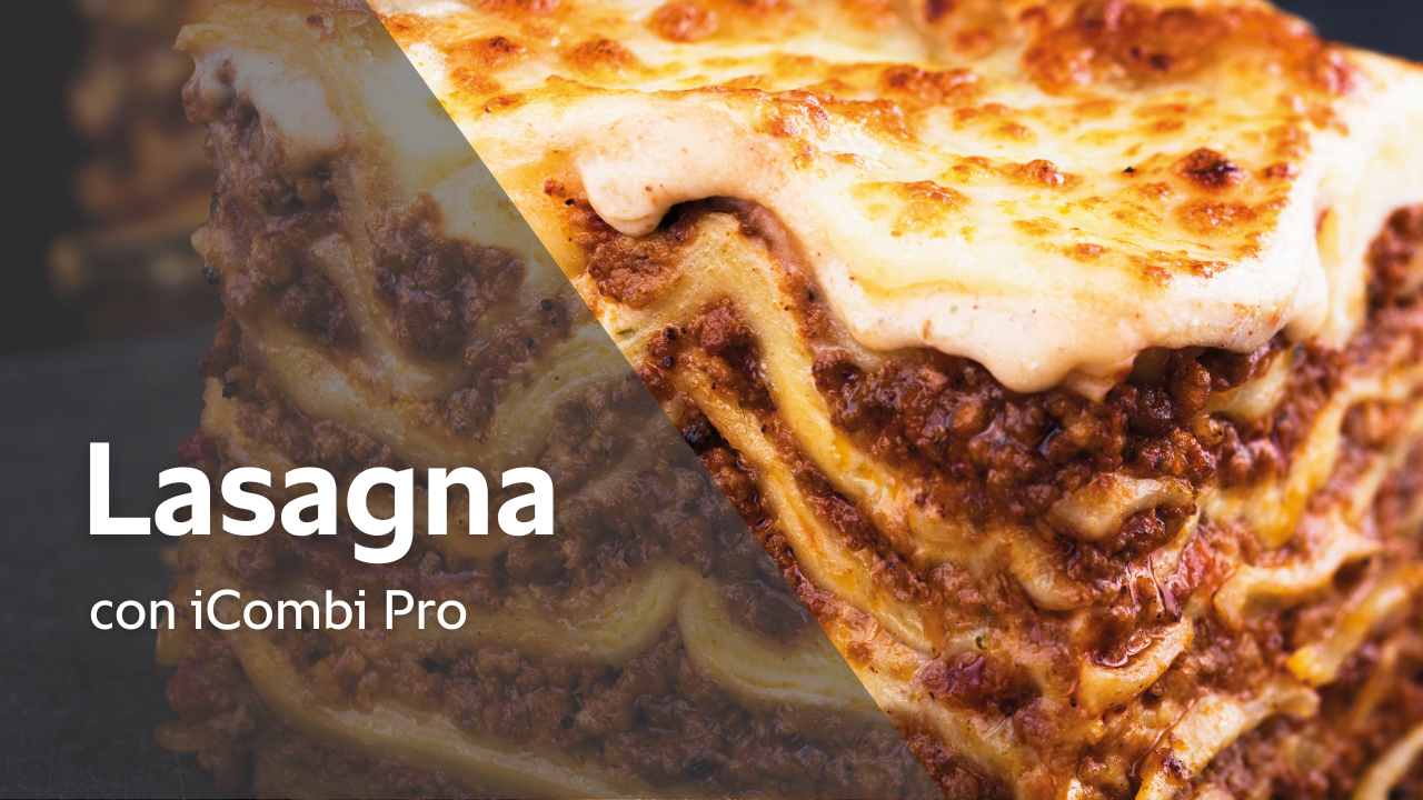 Ricetta: Lasagna con iCombi Pro