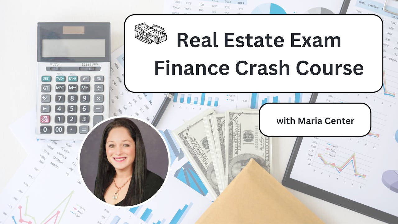 Real Estate Exam Finance Crash Course 