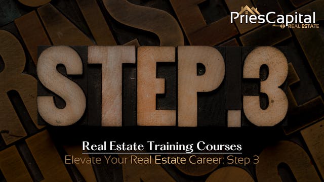 Elevate Your Real Estate Career- Step 3