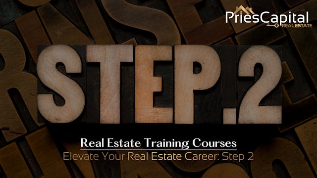 Elevate Your Real Estate Career- Step 2