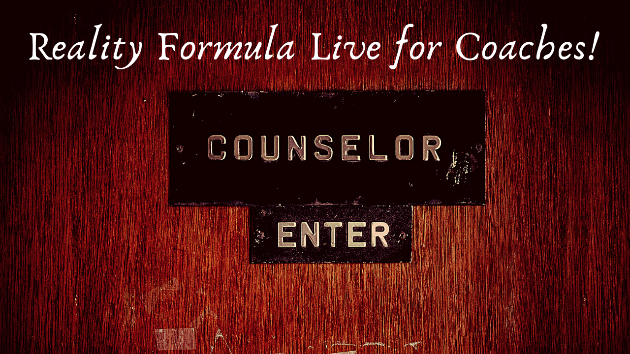 Reality Formula Live for Coaches - October 8, 2020 