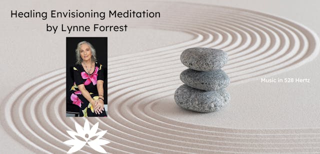 Envisioning Healing Meditation