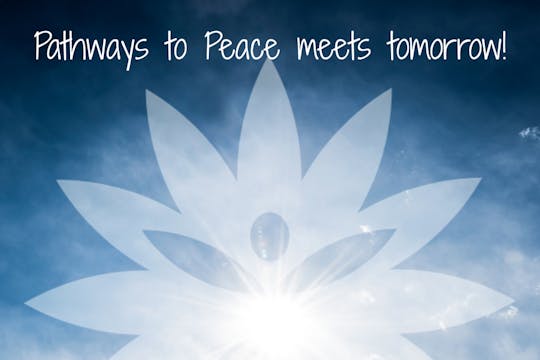 Pathways to Peace meets tomorrow!