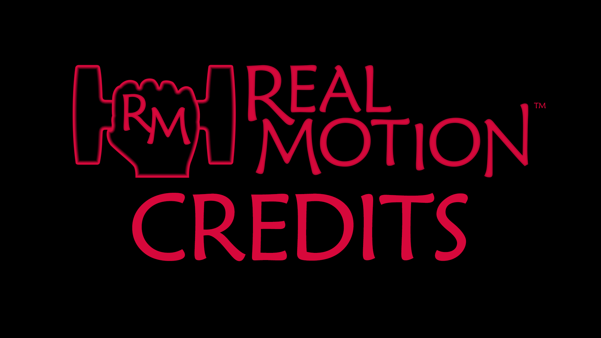 Real Motion Credits and thanks