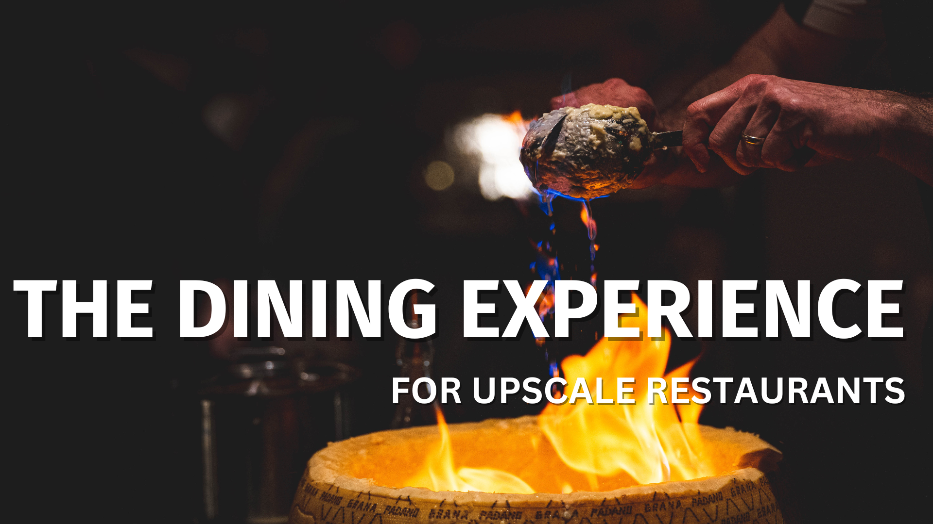 The Dining Experience