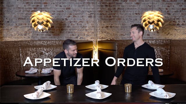 Appetizer Orders - Dining Experience POV