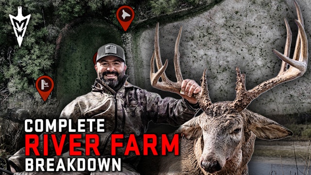 Consistently Finding Hunting Success, Mike's Complete River Farm Breakdown 