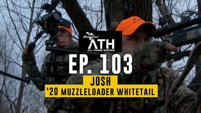 July Setups | Josh's 20' Muzzleloader buck | All Things Hunting