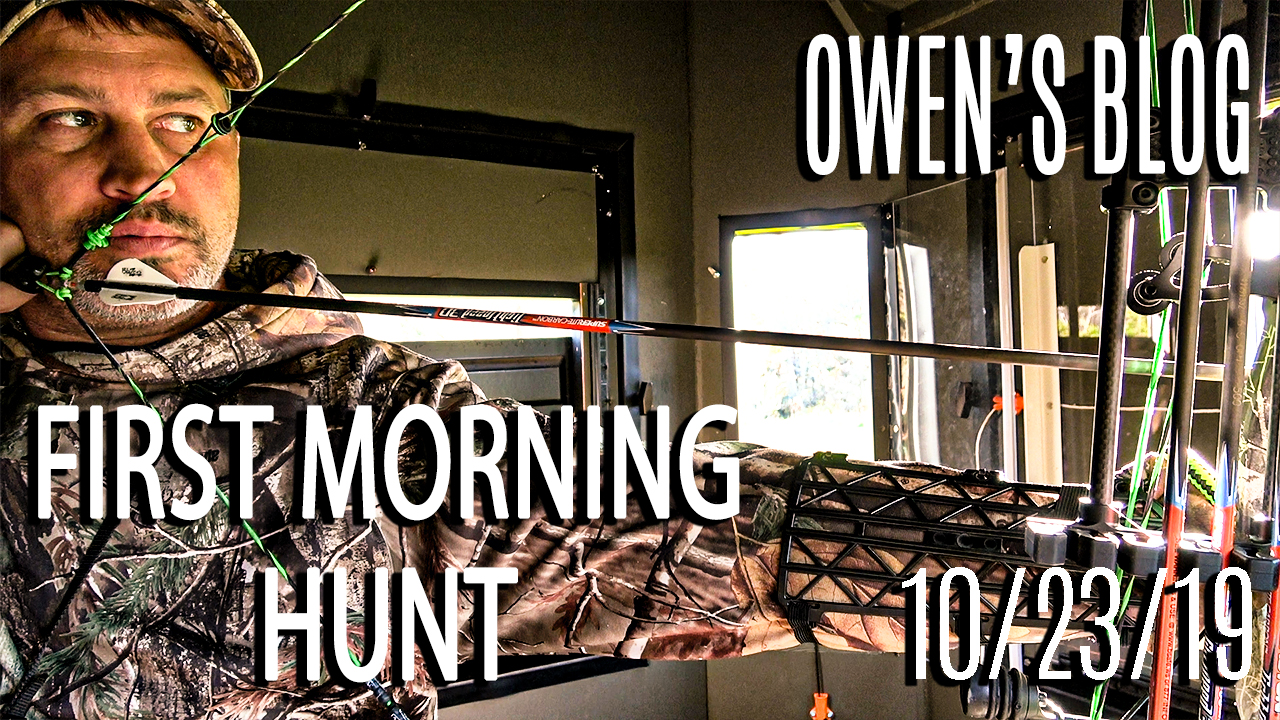 Owen's Blog: First Morning Hunt