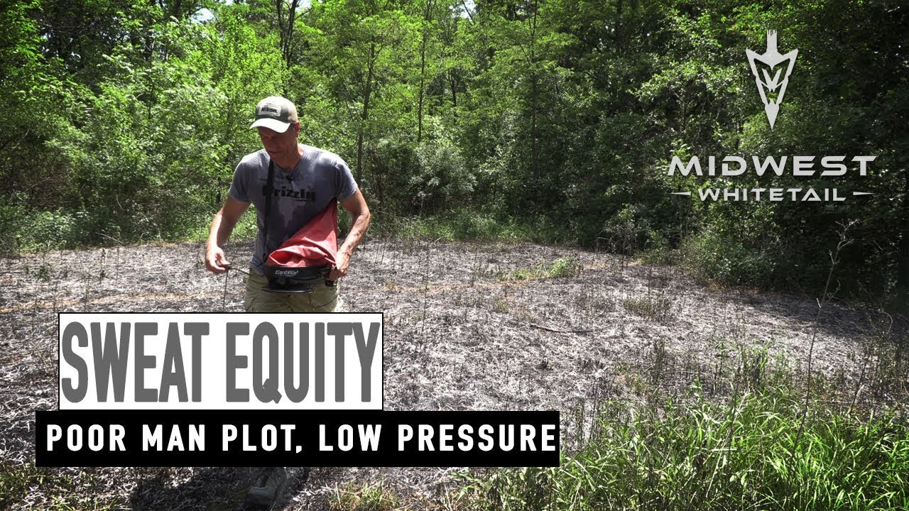 5-28-18: Sweat Equity | Midwest Whitetail