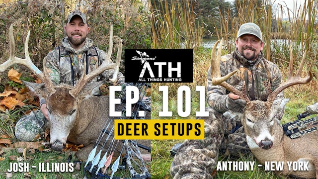 Setting Up for Deer Season | Illinois and New York Deer | All Things Hunting